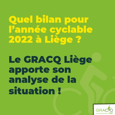 Quel bilan pour l’année cyclable 2022 à Liège ? Le GRACQ Liège apporte son analyse de la situation !